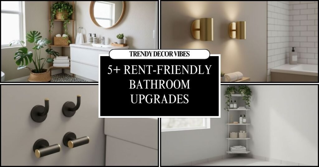7 Rent Friendly Bathroom Upgrades