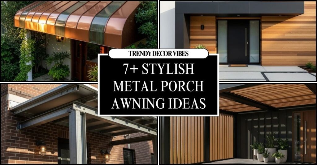 Stylish Metal Porch Awning Ideas