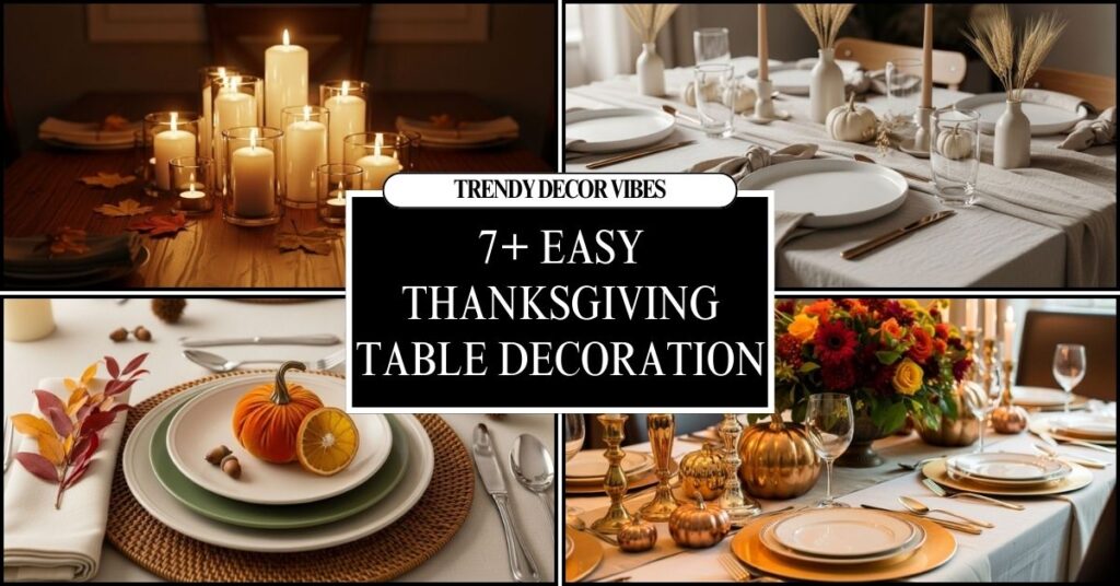 Easy Thanksgiving Table Decorations
