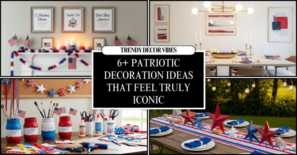 Patriotic Decoration Ideas