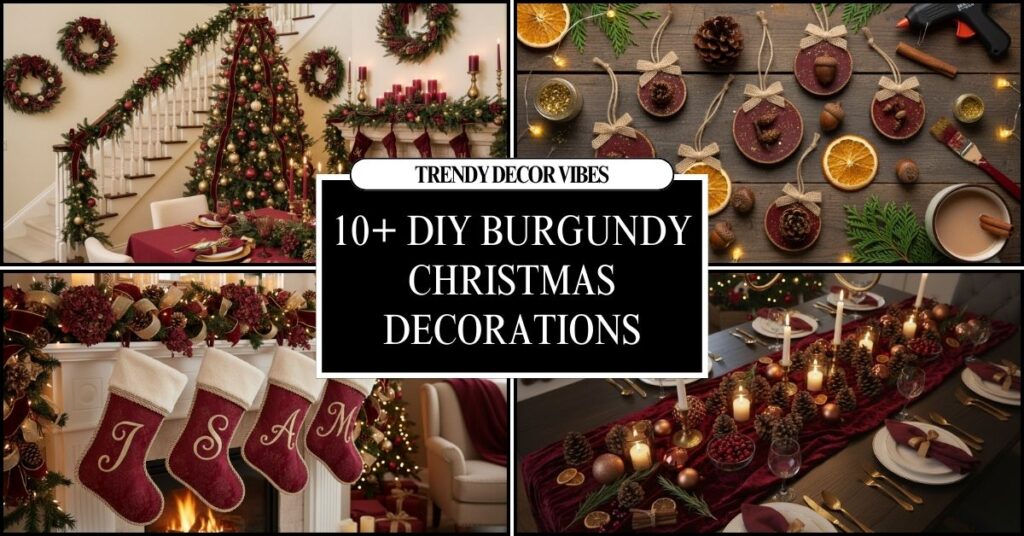 DIY Burgundy Christmas Decorations for Your Holiday Decor