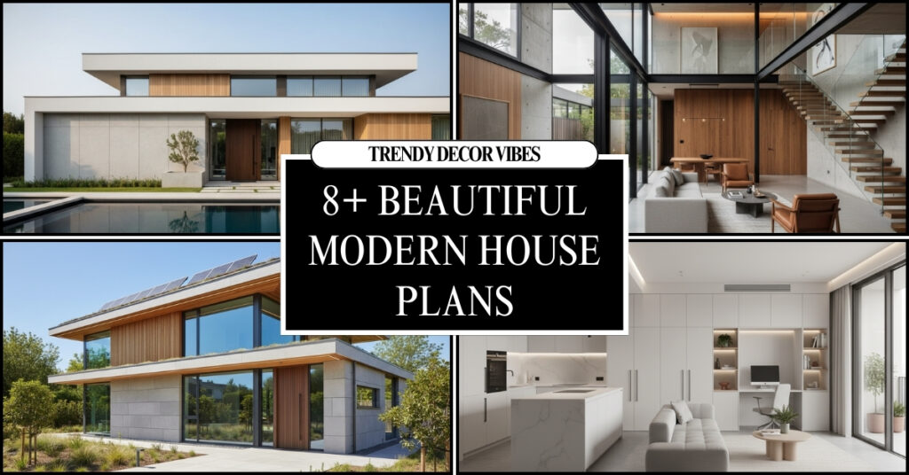 8 Beautiful Modern House Plans for Stylish and Functional Living