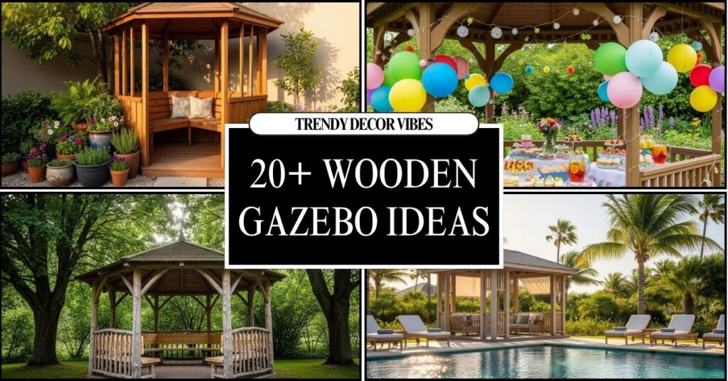 Stunning Wooden Gazebo Ideas For Dream Backyards