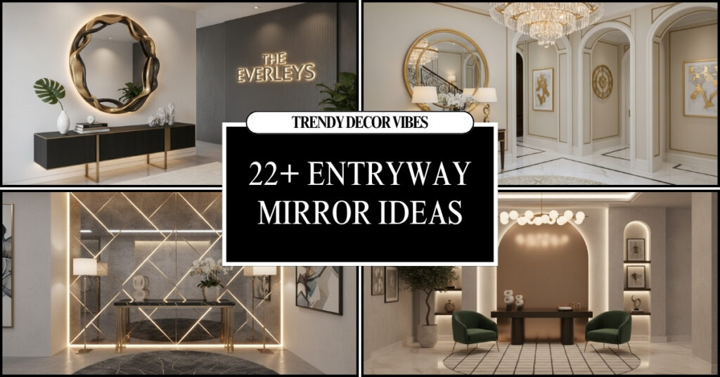 Entryway Mirror Ideas for Stylish and Functional Home Design