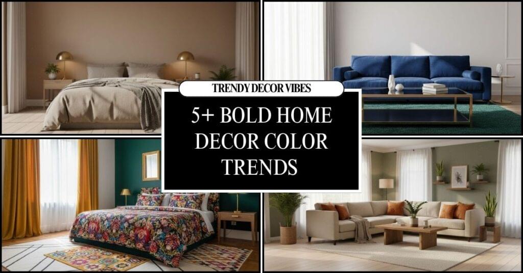 Bold Home Decor Color Trends